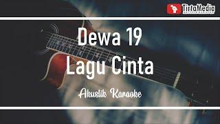 lagu cinta - dewa 19 (akustik karaoke)