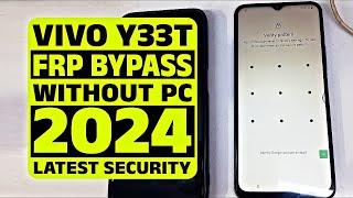 VIVO Y33T FRP Bypass Without PC | Easy Method to Unlock Google Account