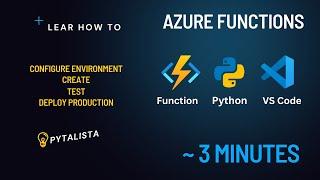 How to create and deploy Azure Function Using VS Code [Python] 3 Minutes Version