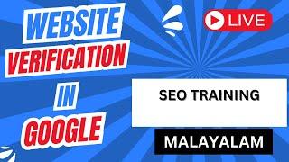 Google Search Console Verification & Google Analytics 4 Installation - Malayalam Class - Live