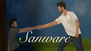 SANWARE | Priyansh Srivastava x Garvit Soni ft. Saurabh |