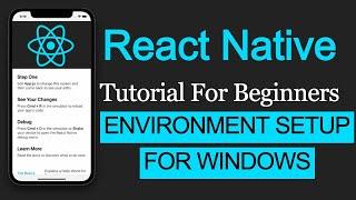 React Native tutorial #2 React-Native environment setup for windows