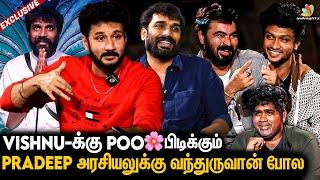 ஆணவத்துல அழிஞ்சவன்டா நீ  Bigg Boss 7 Vishnu, Mani, Dhinesh Fun Interview | Pradeep Antony