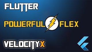 Flutter Powerful Flex| VelocityX | Ch05