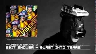 8bit shower - Burst Into Tears