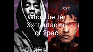 X Vs 2pac who’s Better(public survey)