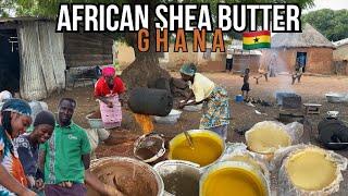 The MAKING of Authentic AFRICAN SHEA BUTTER in an African Village Life || Ghana