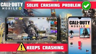 How To FIX Call Of Duty Mobile Keeps Crashing Issue Android
