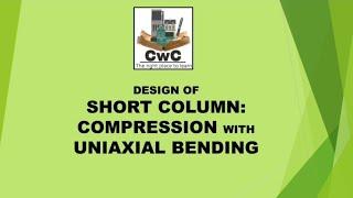 Design of Short Columns under Compression with Uniaxial bending