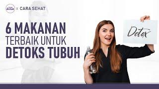 Keluarkan Racun di Tubuh Dengan 6 Makanan Ini | Hidup Sehat tvOne