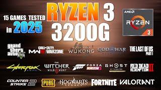 Ryzen 3 3200G in Early 2025 : Test in 15 Games - is it Good?