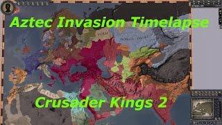 Crusader Kings 2 Aztec Invasion Timelpase