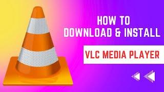 How to download and install the latest VLC media player