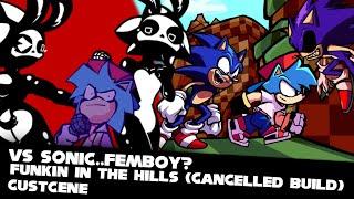 FNF | Vs Sonic..Femboy? Vs Sonic.exe - FUNKIN IN THE HILLS (CANCELLED BUILD) | Mods/Hard/Gameplay |