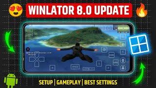 Winlator 8.0 Emulator Android Setup | Winlator Gameplay & Best Settings | Winlator Windows Emulator