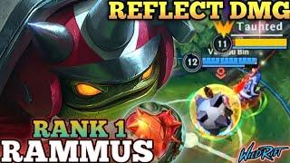 RAMMUS ANNOYING REFLECT DAMAGE! SUPER TANK BUILD - TOP 1 GLOBAL RAMMUS BY Vãi Chu Bin - WILD RIFT