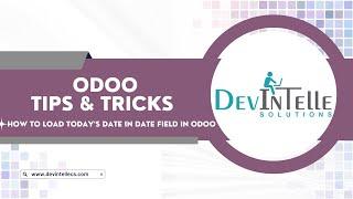 How To Load Today Date In Date Field In Odoo | Odoo17 Features  #odoo