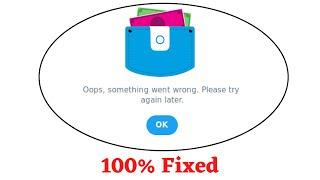 Fix Pocket Money Oops Something Went Wrong Error. Please Try Again Later Problem Error Solved