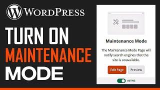 How To Put Your WordPress Website In "Maintenance Mode" - Easy Tutorial