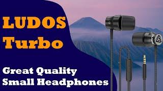 Great Quality, small budget??? - Review of Ludos Turbo Headphones