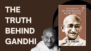 Gandhi's Journey: From Rebellion to Revolution | My Experiments With Truth | Audiobook| Book Summary