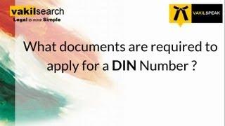 What documents are required to get a DIN Number?