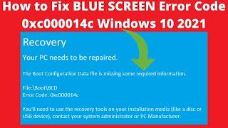 How to Fix windows blue screen10 boot error " File:\boot\BCD Error code:0xc000014c"