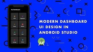 Modern Dashboard UI Design | Kotlin | Android Studio