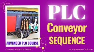 PLC Program to Control the Sequence of Conveyors - Online PLC Courses Free