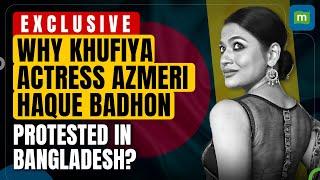 MC Exclusive: Actress Azmeri Haque Badhon on Student Agitation, Bangladeshi Hindus & Muhammad Yunus