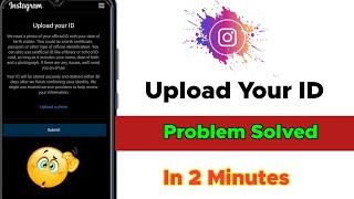 Instagram Upload Your Id Problem Solve| How To Solve Upload Your Id in Instagram