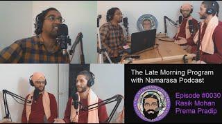 Ep. #030 | ISKCON, Gaudiya Math, and the Next Generation | Rasik Mohan & Prem Pradip