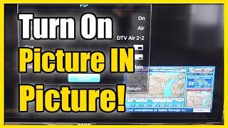 How to Turn on PIP Picture in Picture on Old Samsung Smart TV (Easy Method)