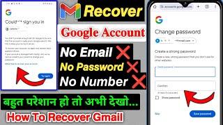 How to Recover Gmail Account without Phone Number and Recovery Email 2024 | Google Account Recovery