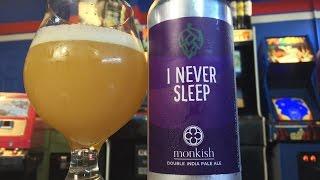 Beer Review #271 - Monkish Brewing - I Never Sleep - 8.4% ABV