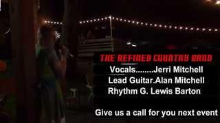 The Refined Country Band -  City of New Orleans  -  Willie Nelson cover