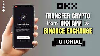 How to TRANSFER crypto from OKX app to Binance Exchange | App Tutorial