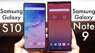 Samsung Galaxy Note 9 Vs Samsung Galaxy S10! (Comparison) (Review)