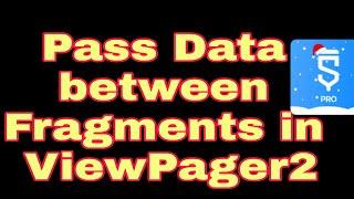 Pass Data Between Fragments in Viewpager2 using Sketchware Android