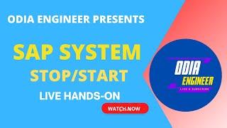 SAP Application Stop and Start | SAPBASIS| SAPCONTROL | LINUX | ODIA ENGINEER