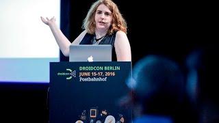 #droidconDE Keynote: Joanna Smith – Android development yesterday and today