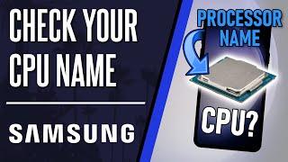 How to Check CPU/Processor Name on Samsung Phone