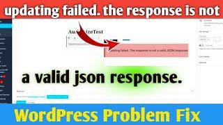 updating failed. the response is not a valid json response. WordPress errors fix