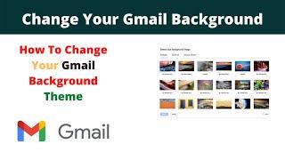 How To Change Your Gmail Background Theme. Gmail Theme 2021.