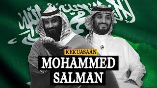 Kekuasaan Mohammed bin Salman Al Saud