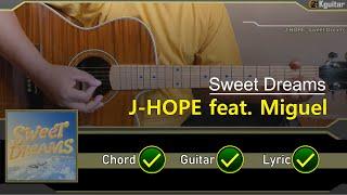 J-Hope - Sweet Dreams guitar, chord, lyrics (feat. Miguel)