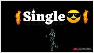 Single Pa Single Status For Whatsapp | Single Life