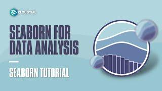 V-17 : SEABORN For Data Analysis | SEABORN Tutorial | SEABORN From SCRATCH !!