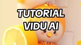 TUTORIAL VIDU AI / VIDU STUDIO | 에ning 로syada