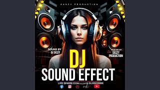 DJ SOUND EFFECTS 2024 | FREE DJ SAMPLES 2024 | DJ DROPS 2024 | (NEW) VOL.1 | DJ SASZY / DANCEHALL